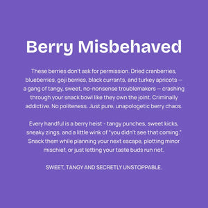 BERRY MISBEHAVED
